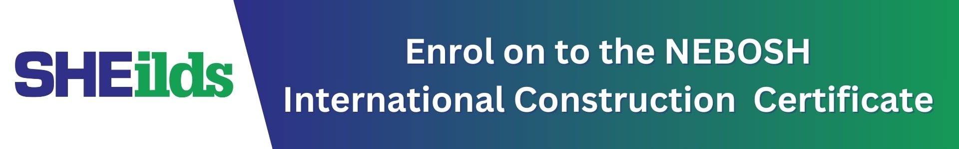 Enrol onto the NEBOSH International Construction Certificate