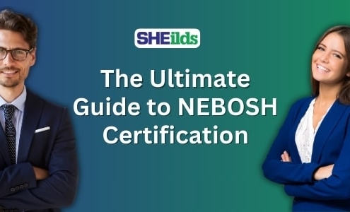 Ultimate Guide to NEBOSH Certification