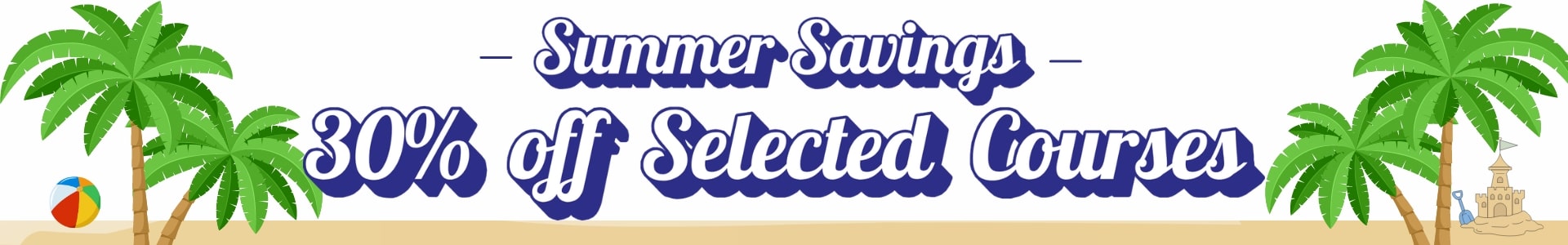 Summer Savings save 30% off selected health and safety courses!