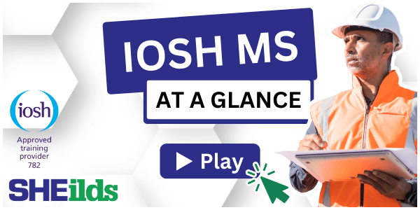 Play Video - IOSH Managing Safely at a glance